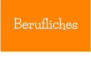 Berufliches